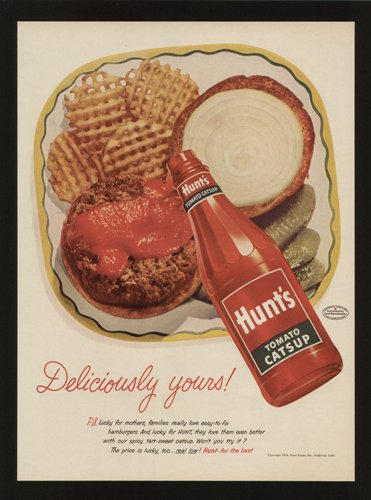 Hunt’s Tomato Catsup ad, 1954