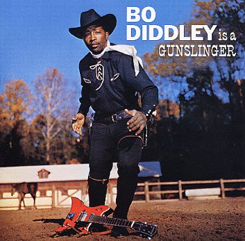 Bo Diddley Is a Gunslinger (1961)