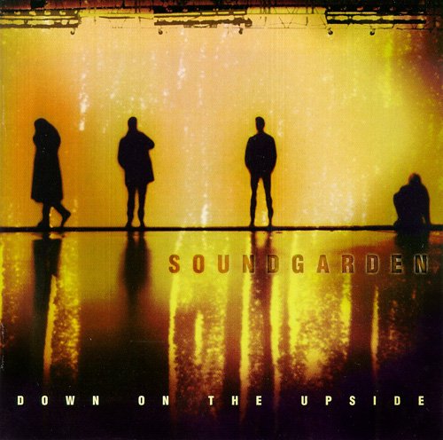 Soundgarden - Down on the Upside (1996)