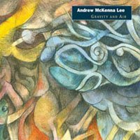 Andrew McKenna Lee - Gravity and Air