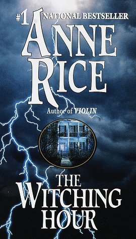 The Witching Hour (Anne Rice)