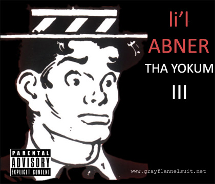 Li'l Abner - Tha Yokum III