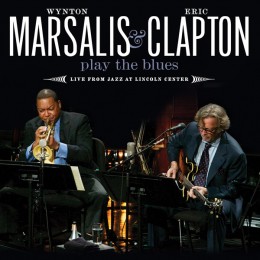 Wynton Marsalis & Eric Clapton Play the Blues