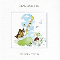 Seals and Crofts - Unborn Child album cover
